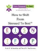 How to Shift from Stressed to Best