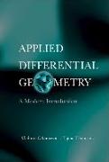 Applied Differential Geometry: A Modern Introduction