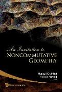 An Invitation to Noncommutative Geometry