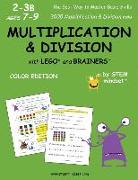 Multiplication & Division with Lego and Brainers Grades 2-3b Ages 7-9 Color Edition
