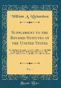 Supplement to the Revised Statutes of the United States, Vol. 1