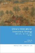 China's International Investment Strategy