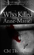 Who Killed Anne-Marie?