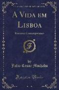 A Vida em Lisboa, Vol. 2