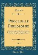 Proclus le Philosophe, Vol. 2