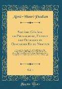 Système Général de Philosophie, Extrait des Ouvrages de Descartes Et de Newton, Vol. 1