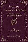 Joachim Heinrich Campe, Vol. 1