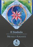 Il simbolo. Genesi e funzione del linguaggio iniziatico