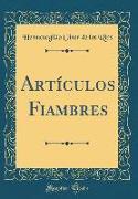 Artículos Fiambres (Classic Reprint)