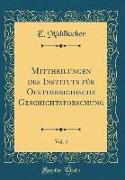 Mittheilungen des Instituts für Oesterreichische Geschichtsforschung, Vol. 5 (Classic Reprint)