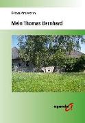 Mein Thomas Bernhard