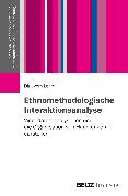 Ethnomethodologische Interaktionsanalyse