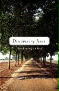 Discovering Jesus: Awakening to God