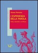 L'esperienza della parola. Testo, moralità e scrittura