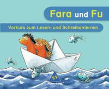 Fara und Fu. Vorkurs zum Lesen und Schreibenlernen