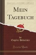 Mein Tagebuch (Classic Reprint)