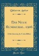 Die Neue Rundschau, 1906, Vol. 1