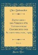 Zeitschrift des Vereins für Thüringische Geschichte und Altertumskunde, 1905, Vol. 23 (Classic Reprint)