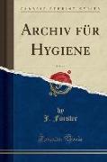 Archiv für Hygiene, Vol. 16 (Classic Reprint)