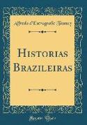 Historias Brazileiras (Classic Reprint)