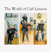 The World of Carl Larsson