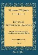 Deutsche Buchhändler-Akademie, Vol. 6