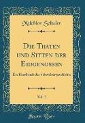 Die Thaten und Sitten der Eidgenossen, Vol. 2