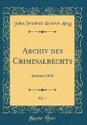 Archiv des Criminalrechts, Vol. 1