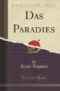 Das Paradies (Classic Reprint)