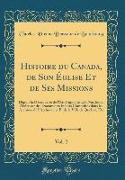 Histoire du Canada, de Son Église Et de Ses Missions, Vol. 2