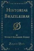 Historias Brazileiras (Classic Reprint)
