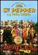 SGT Pepper. La vera storia