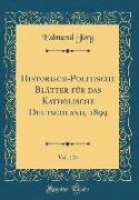 Historisch-Politische Blätter für das Katholische Deutschland, 1899, Vol. 124 (Classic Reprint)