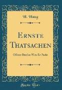 Ernste Thatsachen