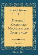 Heinrich Zschokke's Novellen und Dichtungen, Vol. 3 of 17 (Classic Reprint)