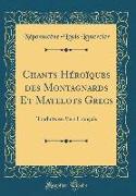 Chants Héroïques des Montagnards Et Matelots Grecs