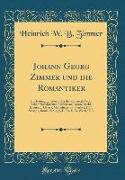 Johann Georg Zimmer und die Romantiker