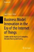 Business Model Innovation in the Era of the Internet of Things