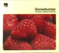 Goosebumps-25 Years Of Marina Records