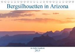 Bergsilhouetten in Arizona (Tischkalender 2019 DIN A5 quer)