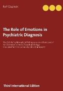 The Role of Emotions in Psychiatric Diagnosis