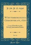 Württembergisches Gerichtsblatt, 1876, Vol. 11