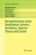 Nonautonomous Linear Hamiltonian Systems: Oscillation, Spectral Theory and Control