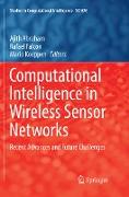 Computational Intelligence in Wireless Sensor Networks