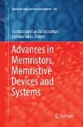 Advances in Memristors, Memristive Devices and Systems