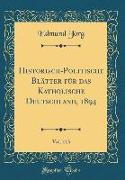 Historisch-Politische Blätter für das Katholische Deutschland, 1894, Vol. 113 (Classic Reprint)