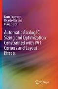 Automatic Analog IC Sizing and Optimization Constrained with PVT Corners and Layout Effects