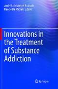 Innovations in the Treatment of Substance Addiction