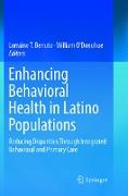 Enhancing Behavioral Health in Latino Populations