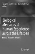 Biological Measures of Human Experience across the Lifespan